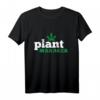 Cannabis Shirt THC Weed Pot - Plant Manager Geschenk-T-Shirt für Marihuana Fans & Unkraut Enthusiasten