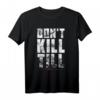 Don't Kill Till - Lustiges Wortspiel T-Shirt für Männer namens Till, perfekt als Geschenk