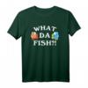 Funny Gaming Quotes What Da Fish ? Gamershirt - Lustiges T-Shirt für Gaming-Enthusiasten