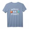Funny Gaming Quotes What Da Fish ? Gamershirt - Lustiges T-Shirt für Gaming-Enthusiasten