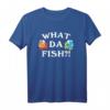 Funny Gaming Quotes What Da Fish ? Gamershirt - Lustiges T-Shirt für Gaming-Enthusiasten