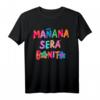 Mañana será bonito T-Shirt für Absolventen 2023 – Lustiges Graduation Shirt mit Flagge, Sonnenblumen & Pride Farben für Abschlussfeiern