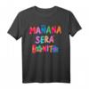Mañana será bonito T-Shirt für Absolventen 2023 – Lustiges Graduation Shirt mit Flagge, Sonnenblumen & Pride Farben für Abschlussfeiern