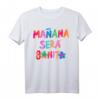 Mañana será bonito T-Shirt für Absolventen 2023 – Lustiges Graduation Shirt mit Flagge, Sonnenblumen & Pride Farben für Abschlussfeiern