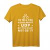 I'd Tell You A Joke About UDP - Lustiges IT Netzwerk Administrator T-Shirt für Nerds, Hacker & IT-Profis