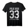 Polk High 4 Touchdowns T-Shirt – Lustiges Football T-Shirt für Sportfans mit Humor