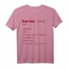 Karma Is My Boyfriend T-Shirt – Inspirierendes, humorvolles Geschenk für Familie, Freunde & Anlässe