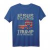 Jesus Is My Savior Trump Is My President Trump 2024 USA Flag T-Shirt – Patriotisches Wahlkampfshirt für Trump-Unterstützer, Fans & Unterstützer