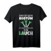 Das Ist Kein Kostüm Ich Bin Wirklich Ein Lauch - Lustiges Fasching T-Shirt für Junggesellenabschied, Karneval & Partys mit Humor