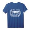 Lustiges Vorname Uwe T-Shirt mit Spruch – Perfektes Geschenk für Geburtstag, Weihnachten, Urlaub oder Party für deinen besten Uwe