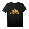 Clan Leader T-Shirt für Mobile Gamer - Lustiges Gaming Shirt für Clash of Clans & Royale Arena Fans