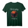 Besetzen Sie den Planeten Mars T-Shirt – Futuristisches Weltraum-Design für Raumfahrt- und Science-Fiction-Fans, perfekt als Geschenk