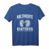 Kultivierte Bakterien Biologe Mikrobiologie T-Shirt für Studenten & Lehrer – Perfektes Wissenschaftsdesign