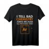 Chemie Wissenschaft Chemiker Chemie T-Shirt - Perfektes Geschenk für Chemielehrer, Wissenschaftler & Chemie-Enthusiasten zu Weihnachten & Geburtstagen