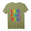 LGBT Pride Schwule Lesben Bisexuelle Transgender T-Shirt für Demonstrationen und Paraden – Für Liebe, Gleichberechtigung und gegen Hass