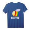 Be You Bee Gay Lesbian Pride LGBT Awareness Rainbow Flag T-Shirt – Unterstützung und Stolz für LGBTQ Community zum Pride & Coming Out Day