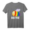 Be You Bee Gay Lesbian Pride LGBT Awareness Rainbow Flag T-Shirt – Unterstützung und Stolz für LGBTQ Community zum Pride & Coming Out Day