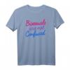 Bisexuals Are Not Confused LGBTQ Geschenk - Unterstütze Vielfalt mit diesem bunten T-Shirt für Pride, Proteste und Jubiläen