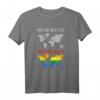 Wie Die Welt Sein Sollte Regenbogen LGBTQ T-Shirt für Herren und Damen – Unterstützung für Gays, Lesben, Bisexuelle & Transgender