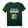 Wir sind alle Menschen Menschenrecht LGBT T-Shirt – Support für Gleichheit, Regenbogen & Pride