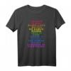 LGBT Pride Schwule Lesben Bisexuelle Transgender T-Shirt – Für Demonstrationen, Paraden & Gleichberechtigung