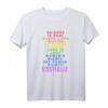 LGBT Pride Schwule Lesben Bisexuelle Transgender T-Shirt – Für Demonstrationen, Paraden & Gleichberechtigung
