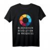 Blockchain Revolution in Progress - Kryptowährung T-Shirt für Crypto-Fans, Trendiges Geschenk für Geburtstage & Feiertage