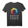 Blockchain Revolution in Progress - Kryptowährung T-Shirt für Crypto-Fans, Trendiges Geschenk für Geburtstage & Feiertage