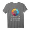 Blockchain Revolution in Progress - Kryptowährung T-Shirt für Crypto-Fans, Trendiges Geschenk für Geburtstage & Feiertage