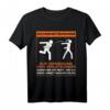 40 Geburtstag sagen T-Shirt - Humorvolles Geschenk zum Geburtstag, Vatertag, Muttertag, Ostern & Weihnachten