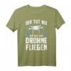 Drohnen Spruch Drohnenpilot Drohnenrennen T-Shirt für Kinder und Herren – Perfektes Geschenk für FPV und Quadrocopter Fans