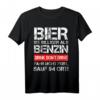 Bier ist billiger als Benzin - Lustiges Party Bier T-Shirt für Bierliebhaber und Partygänger