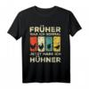 Früher war ich normal jetzt habe ich Hühner T-Shirt – Lustiges Tiermotiv für Hühnerfans und Hühnerzüchter
