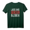 Lass uns Fremde bleiben - Lustiges Anti-Menschen T-Shirt für Misanthropen und Menschenhasser als Geschenkidee