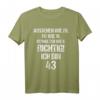 Lustiges 43. Geburtstag T-Shirt für Mann und Frau – Witziges Geschenk mit Spruch für Party, Freunde & Familie