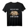 Hektik Ist Auch Keine Lösung Lustiges Faultier T-Shirt – Humorvolles Geschenk für Damen & Herren gegen Stress im Alltag