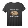 Hektik Ist Auch Keine Lösung Lustiges Faultier T-Shirt – Humorvolles Geschenk für Damen & Herren gegen Stress im Alltag