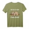 Hektik Ist Auch Keine Lösung Lustiges Faultier T-Shirt – Humorvolles Geschenk für Damen & Herren gegen Stress im Alltag