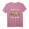 Hektik Ist Auch Keine Lösung Lustiges Faultier T-Shirt – Humorvolles Geschenk für Damen & Herren gegen Stress im Alltag