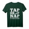Tap Or Nap BJJ Brazilian Jiu-Jitsu T-Shirt – Perfektes Geschenk für Trainer und Grappling-Liebhaber, Jiu-Jitsu & Bodenkampf Begeisterte