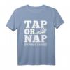 Tap Or Nap BJJ Brazilian Jiu-Jitsu T-Shirt – Perfektes Geschenk für Trainer und Grappling-Liebhaber, Jiu-Jitsu & Bodenkampf Begeisterte