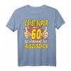 Lustiges 60. Jahre T-Shirt - Geburtstagsgeschenk für Jahrgang 1962, humorvolles Outfit für Geburtstagsparty und Feier