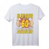 Lustiges 60. Jahre T-Shirt - Geburtstagsgeschenk für Jahrgang 1962, humorvolles Outfit für Geburtstagsparty und Feier