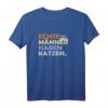 Echte Männer haben Katzen Katzenpapa T-Shirt - Lustiges Geschenk für Katzenliebhaber, Vatertag, Geburtstag & Weihnachten