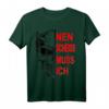 Nen Scheiss muss ich - Lustiges T-Shirt mit Spruch für Jugendliche, Partygänger & Festival Fans
