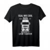 Egal wie cool dein Papa ist, meiner ist LKW Fahrer - Lustiges Trucker Sprüche T-Shirt als Geschenk für Berufskraftfahrer & Trucker-Liebhaber
