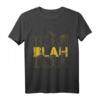 Humorvolles Damen- und Herrent-Shirt mit 'Blah Blah Blah' Print - Klassisch geschnitten, bequem & stylisch