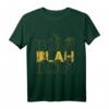 Humorvolles Damen- und Herrent-Shirt mit 'Blah Blah Blah' Print - Klassisch geschnitten, bequem & stylisch