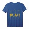 Humorvolles Damen- und Herrent-Shirt mit 'Blah Blah Blah' Print - Klassisch geschnitten, bequem & stylisch