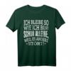 Spruch Fun T-Shirt 'Ich bleibe so wie ich bin' für Damen und Herren – Lustiges Freizeit- und Partyshirt als Geschenk oder zum Selbertragen